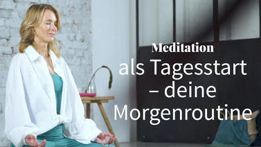 meditation_tagesstart_morgen_routine_
