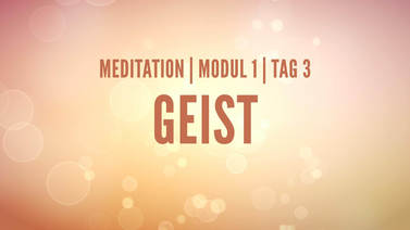 Yoga Video Modul 1, Tag 3: Meditation mit Fokus Geist